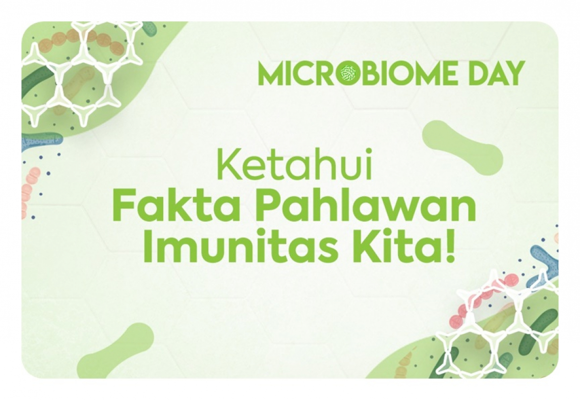 World Microbiome Day, Ketahui Fakta Pahlawan Imunitas Kita, Yuk!