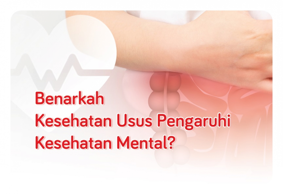 Kesehatan Usus Mempengaruhi Kesehatan Mental?