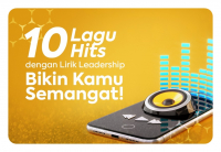 10 Lagu Hits dengan Lirik Leadership, Bikin Kamu Semangat!