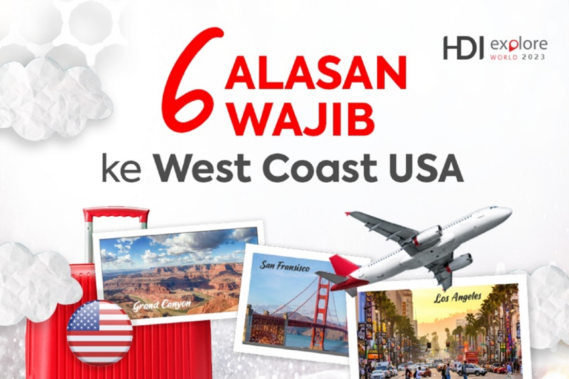 6 Alasan Kenapa Wajib Traveling ke West Coast USA!