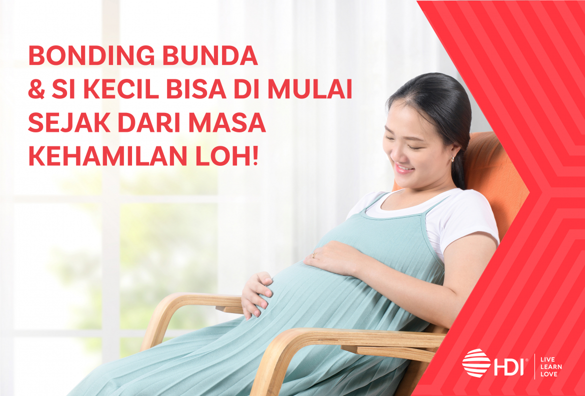 Bonding Bunda dan Si Kecil Bisa dimulai dari Masa Kehamilan Loh!