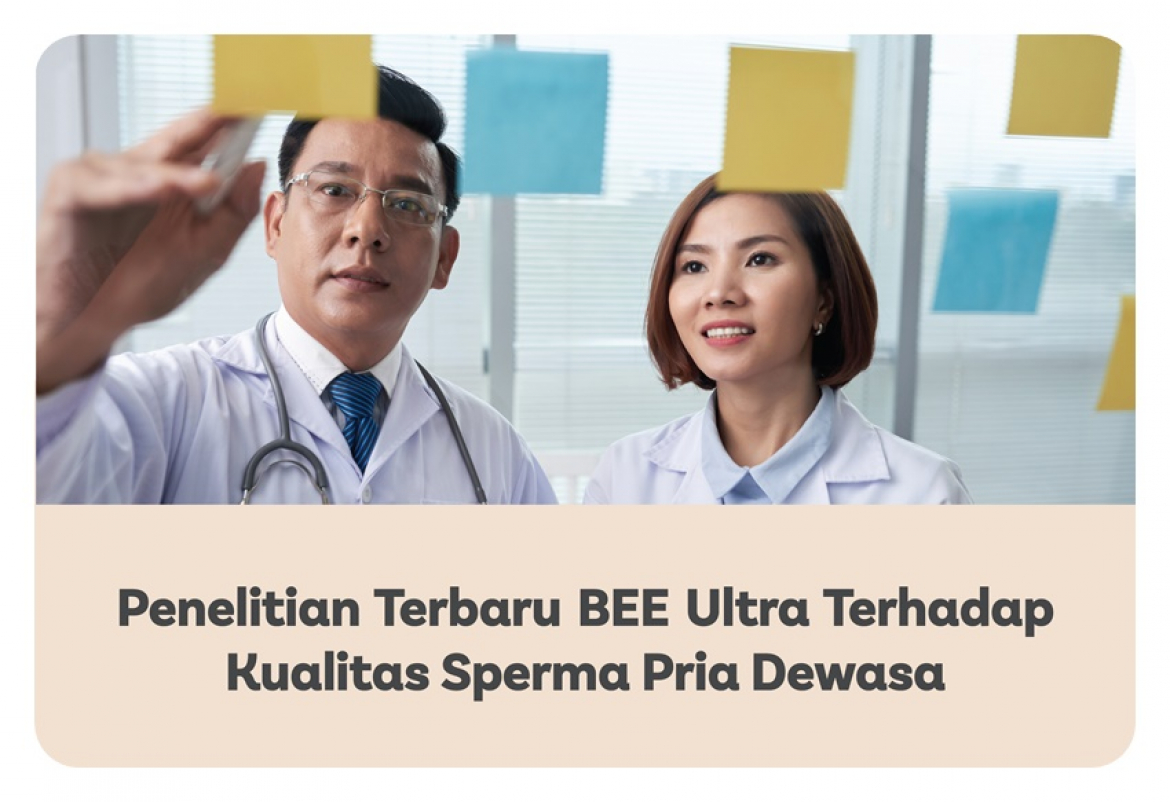Penelitian Terbaru BEE Ultra Terhadap Kualitas Sperma Pria Dewasa